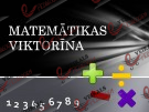 Interaktīva viktorīna MATEMĀTIKA (1-100)